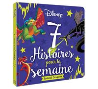 Disney – DISNEY CLASSIQUES - 7 Histoires pour la semaine – Spécial Dragons