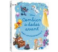 DISNEY - Combien de dodos avant... Mon anniversaire Walt Disney Company (Auteur)
