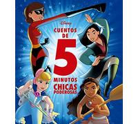 Disney. Cuentos de 5 minutos. Chicas poderosas