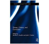 Disney, Culture, And Curriculum