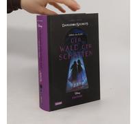 Disney - Dangerous Secrets 4: Elsa Und Anna: Der Wald Der Schatten (Die Eiskönigin)