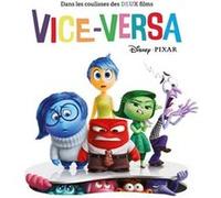 Disney : Dans les coulisses des deux films Vice-Versa