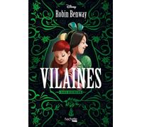 Disney Dark Ascension - Vilaines - Robin Benway - Hachette Heroes - broché - Roman adolescent