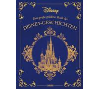 Disney: Das Große Goldene Buch Der Disney-Geschichten