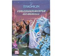Disney Die Eiskönigin: Vorlesegeschichten aus Arendelle: 3 magische Eisk (Relié)