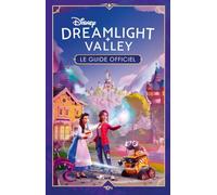 Disney Dreamlight Valley – Le guide officiel – Tous les trucs et astuces ! – Broché – 404 Éditions
