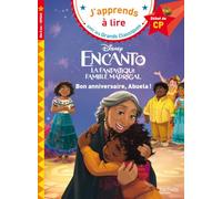 Disney - Encanto - Bon anniversaire, Abuela ! CP niveau 1 - Isabelle Albertin - Hachette Education - broché - Scolaire / Universitaire