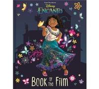 Disney Encanto Book of the Film by Autumn Publishing Autumn Publishing (Auteur)