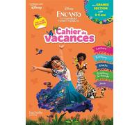 Disney - Encanto - De la Grande Section au CP - Cahier de vacances 2026 - Cécile Vibaux - Hachette Education - broché - Scolaire / Universitaire