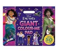 Disney Encanto Giant Colour Me Pad by Walt Disney Walt Disney (Auteur)