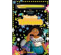 Disney Encanto - Mon colo fluorescent - Livre de coloriage avec feutre fluorescent - Dès 4 ans