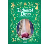 Disney Enchanted Elixirs A Magical Collection of Teas, Tonics, Soups, Smoothies, and More - Thibaud Villanova - Insight Editions - ebook (ePub) - Livre