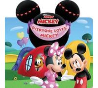 Disney Everyone Loves Mickey by Editors of Studio Fun International Editors of Studio Fun International (Auteur)