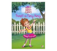 Disney. Fancy Nancy Clancy. Povesti cu Fancy Nancy
