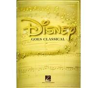 Disney Goes Classical Disney Goes Classical (Auteur)