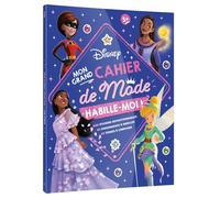 DISNEY - Habille-moi ! Mon Grand cahier de Mode - 300 autocollants - Collectif - Hachette Disney - broché - Document jeunesse