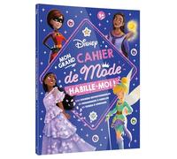 DISNEY - Habille-moi ! Mon Grand cahier de Mode - 600 autocollants