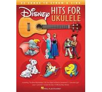Disney Hits for Ukulele – Hal Leonard – Broché