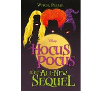 Disney: Hocus Pocus & The All New Sequel