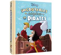 DISNEY - Incroyables histoires de pirates