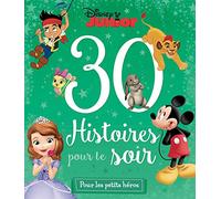 DISNEY JUNIOR - 30 Histoires pour le soir - Pour les Petits Héros