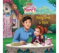 Disney Junior Fancy Nancy Nancy Goes to Work by Krista Tucker & Illustrated by Disney Storybook Art Team Krista Tucker Illustrated by Disney Storybook Art Team (Auteur)