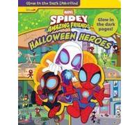 Disney Junior Marvel Spidey And His Amazing Friends: Halloween Heroes Glow In The Dark Look And Find Board Book Book By Pi Kids