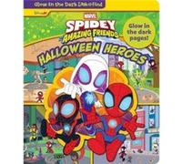 Disney Junior Marvel Spidey and His Amazing Friends Halloween Heroes Glow in the Dark Look and Find - PI Kids - Phoenix International Publications Incorpo PI KidsPI Kids (Auteur)