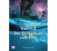 Disney Kreative Beschäftigung: Vaiana 2: Das Stickerbuch Zum Film
