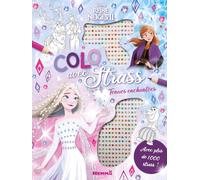 Colo avec strass - Tenues enchantées - Livre coloriage avec strass - Livre coloriage 5 ans - Livre coloriage Disney - Livre coloriage La Reine des Neiges