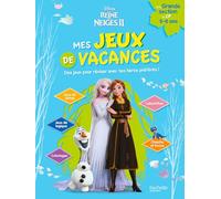 Disney - La Reine des neiges 2 - De la Grande Section au CP - Mes jeux de vacances 2026
