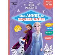 Disney - La Reine des Neiges 2 - Mon année de Moyenne Section (4-5 ans) - Hachette Education - Hachette Education - broché - Scolaire / Universitaire