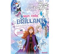 Disney La Reine des Neiges 2 - Mon colo brillant - Forêt Enchantée - + de 50 stickers brillants offerts