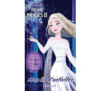 Disney la Reine des Neiges 2 - Mon kit d'activités - Kit d'activités et coloriage - Dès 5 ans