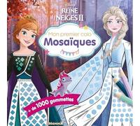 Disney La Reine des Neiges 2 - Mon premier colo mosaïques - Livre de coloriage avec gommettes - Dès 4 ans