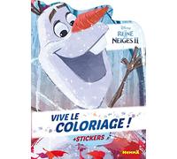 Disney La Reine des Neiges 2 - Vive le coloriage ! - Livre de coloriage avec stickers - Dès 4 ans