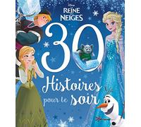 Disney - La Reine des Neiges - 30 Histoires pour le Soir