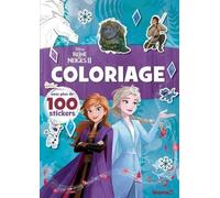 Disney La Reine Des Neiges Ii - Coloriage Avec Plus De 100 Stickers