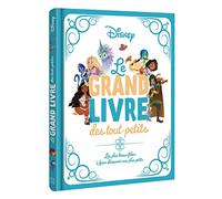 DISNEY - Le Grand Livre des tout-petits