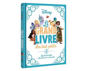 DISNEY - Le Grand Livre des tout-petits