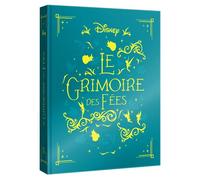 DISNEY - Le Grimoire des Fées - les 10 plus belles histoires des fées - Walt Disney - Hachette Disney - relié - Album jeunesse