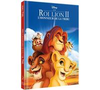 Disney Le Roi Lion 2 ; L'honneur De La Tribu : L'histoire Du Film