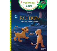 Disney - Le Roi Lion - Une nuit dans la savane, CP Niveau 2 - Isabelle Albertin - Hachette Education - broché - Scolaire / Universitaire