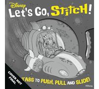 Disney Let's Go, Stitch!: A Push, Pull, Slide Tab Book