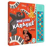 DISNEY - Livre sonore - Mon Livre Karaoké Entraîne-toi à chanter les 20 plus belles chansons des films ! - Walt Disney Company - Hachette Disney - cartonné - Comptine, chant