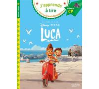 Disney - Luca, CP Niveau 2 - Isabelle Albertin - Hachette Education - broché - Scolaire / Universitaire