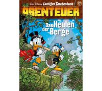 Disney Lustiges Taschenbuch Abenteuer 17: Das Heulen der Berge (Poche)