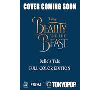Disney Manga: Beauty And The Beast - Belle's Tale (Full-Color Edition)