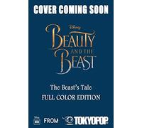 Disney Manga: Beauty And The Beast - The Beast's Tale (Full-Color Edition)