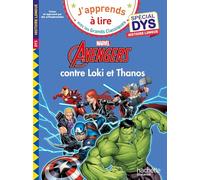 Disney - Marvel - Les Avengers contre Loki et Thanos Spécial DYS, histoire longue - Audrey Fourches - Hachette Education - broché - Scolaire / Universitaire